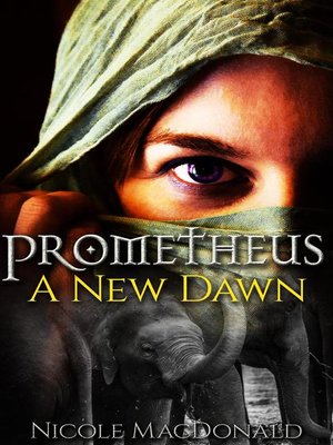 cover image of Prometheus, a New Dawn